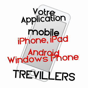 application mobile à TRéVILLERS / DOUBS