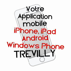 application mobile à TRéVILLY / YONNE