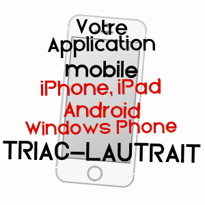 application mobile à TRIAC-LAUTRAIT / CHARENTE