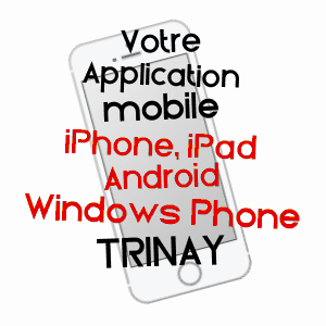 application mobile à TRINAY / LOIRET