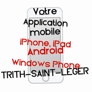 application mobile à TRITH-SAINT-LéGER / NORD