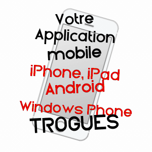 application mobile à TROGUES / INDRE-ET-LOIRE