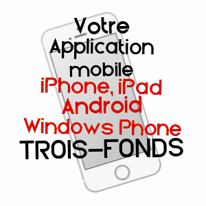 application mobile à TROIS-FONDS / CREUSE