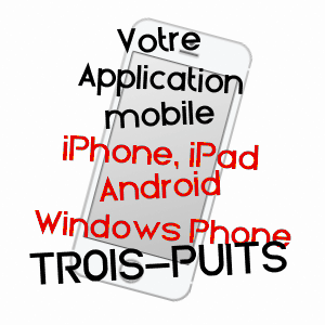 application mobile à TROIS-PUITS / MARNE