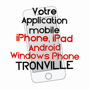 application mobile à TRONVILLE / MEURTHE-ET-MOSELLE