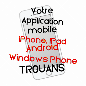 application mobile à TROUANS / AUBE