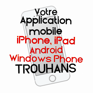 application mobile à TROUHANS / CôTE-D'OR