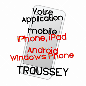 application mobile à TROUSSEY / MEUSE