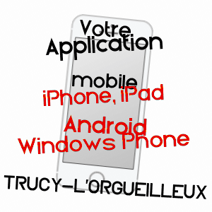 application mobile à TRUCY-L'ORGUEILLEUX / NIèVRE