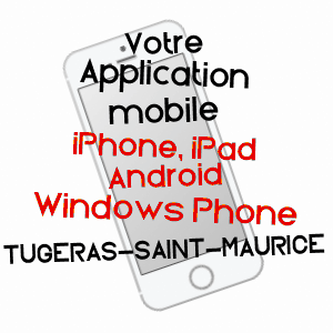 application mobile à TUGéRAS-SAINT-MAURICE / CHARENTE-MARITIME