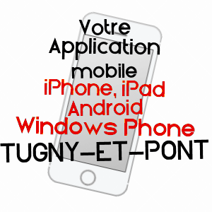 application mobile à TUGNY-ET-PONT / AISNE