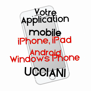 application mobile à UCCIANI / CORSE-DU-SUD