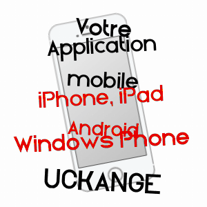 application mobile à UCKANGE / MOSELLE