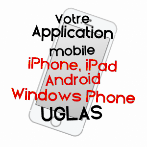 application mobile à UGLAS / HAUTES-PYRéNéES