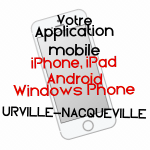 application mobile à URVILLE-NACQUEVILLE / MANCHE