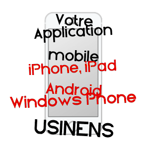 application mobile à USINENS / HAUTE-SAVOIE