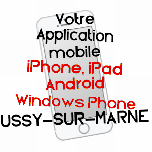 application mobile à USSY-SUR-MARNE / SEINE-ET-MARNE