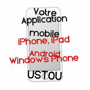 application mobile à USTOU / ARIèGE