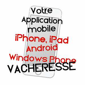 application mobile à VACHERESSE / HAUTE-SAVOIE