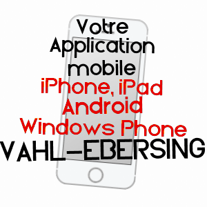 application mobile à VAHL-EBERSING / MOSELLE