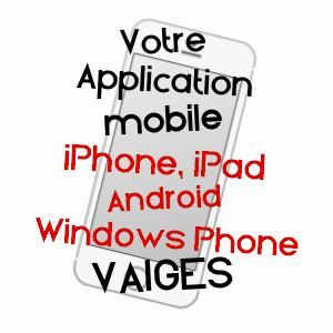 application mobile à VAIGES / MAYENNE