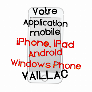 application mobile à VAILLAC / LOT