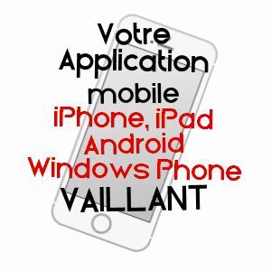 application mobile à VAILLANT / HAUTE-MARNE