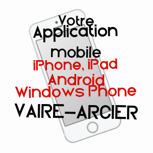 application mobile à VAIRE-ARCIER / DOUBS
