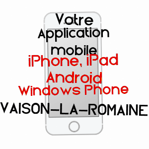 application mobile à VAISON-LA-ROMAINE / VAUCLUSE