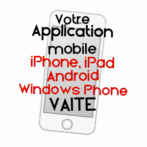 application mobile à VAITE / HAUTE-SAôNE