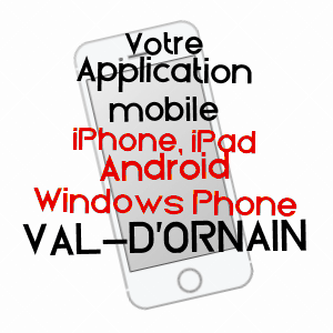 application mobile à VAL-D'ORNAIN / MEUSE
