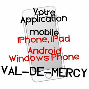 application mobile à VAL-DE-MERCY / YONNE
