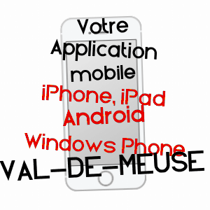 application mobile à VAL-DE-MEUSE / HAUTE-MARNE