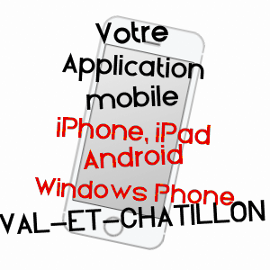 application mobile à VAL-ET-CHâTILLON / MEURTHE-ET-MOSELLE