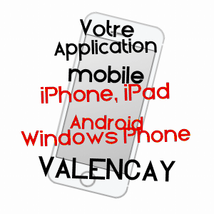 application mobile à VALENçAY / INDRE