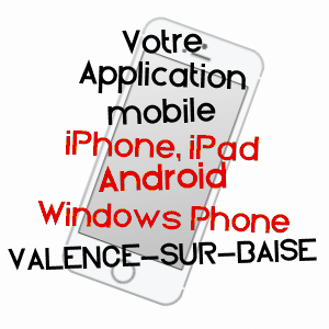 application mobile à VALENCE-SUR-BAïSE / GERS