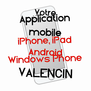 application mobile à VALENCIN / ISèRE