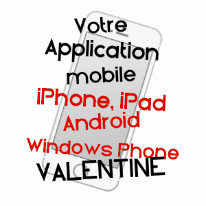 application mobile à VALENTINE / HAUTE-GARONNE