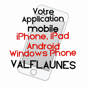 application mobile à VALFLAUNèS / HéRAULT