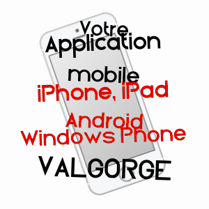 application mobile à VALGORGE / ARDèCHE