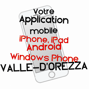 application mobile à VALLE-D'OREZZA / HAUTE-CORSE