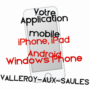 application mobile à VALLEROY-AUX-SAULES / VOSGES