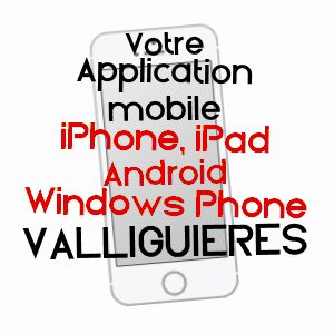 application mobile à VALLIGUIèRES / GARD
