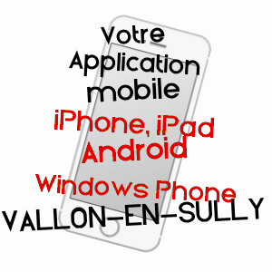 application mobile à VALLON-EN-SULLY / ALLIER