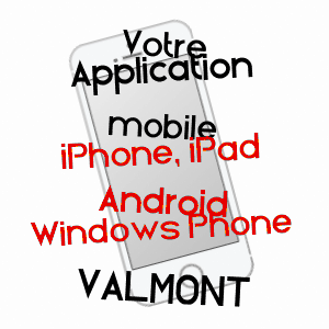 application mobile à VALMONT / SEINE-MARITIME