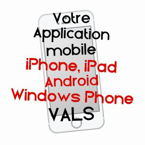 application mobile à VALS / ARIèGE