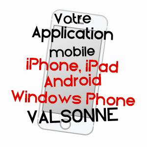 application mobile à VALSONNE / RHôNE