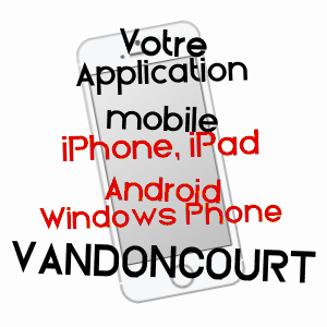application mobile à VANDONCOURT / DOUBS