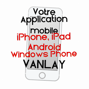 application mobile à VANLAY / AUBE