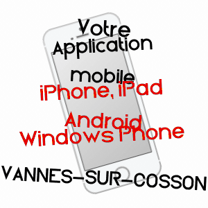 application mobile à VANNES-SUR-COSSON / LOIRET